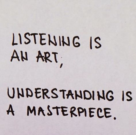 You Hear Me But Are You Listening, Listen Quotes Communication, Listening And Understanding Quotes, Listen To The Lyrics Quote, Listening Quotes Communication, The Art Of Listening Quotes, Listening To Others Quotes, Listen To Understand Not To Respond, Quotes On Listening