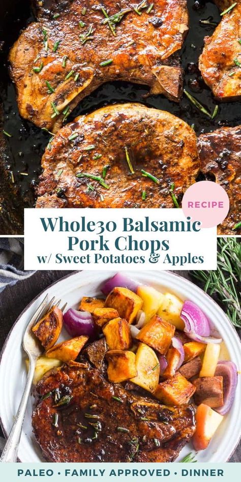 These paleo and Whole30 compliant balsamic pork chops are perfect with a side of roasted sweet potatoes, apples and onions. Easy to make, great for weeknights and family approved! Pork Paleo Dinner Recipes, Paleo Sweet Potato Recipes Dinner, Paleo Red Meat Recipes, Pork Chops With Sweet Potatoes And Apple, Paleo Travel Food, Whole30 Pork Chops, Sweet Potato Pork Chops, Whole 30 Meals Easy, Whole 30 Steak Recipes