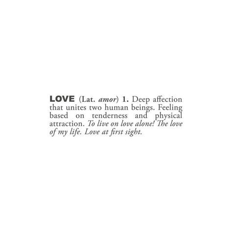 Love Definition, What Love Means, Definition Of Love, Meant To Be Quotes, Physical Attraction, Word Definitions, Empowerment Quotes, Meaning Of Love, Aesthetic Words