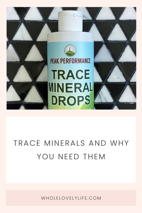 TRACE MINERALS AND WHY YOU NEED THEM Trace Minerals Drops Benefits, Trace Minerals Benefits, Tissue Salts, Adrenal Cocktail, Trace Minerals, Hormone Balancing, Holistic Health, Health And Wellness, Health