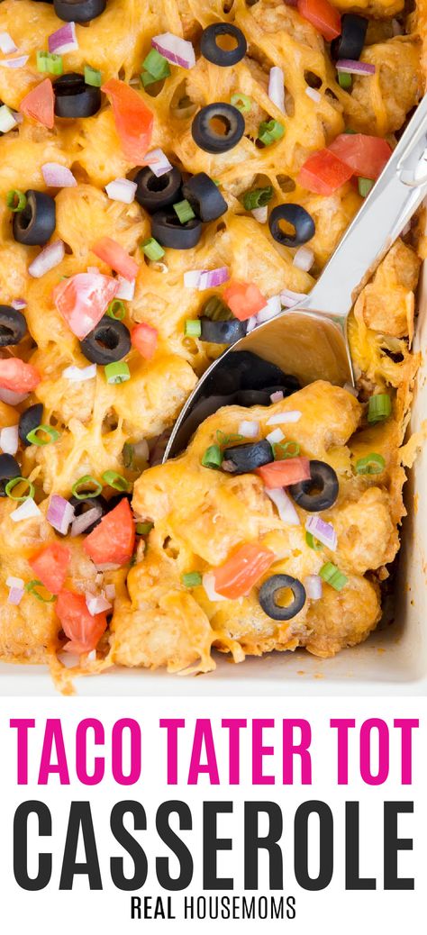 Taco Tater Tot Casserole in a white baking dish with a silver serving spoon. The casserole is topped with cheese, black olives and tomoates Tater Taco Casserole Recipes, Tatie Tot Breakfast Casserole, Tatie Tot Casseroles, Tater Taco Casserole, Taco Tater Tot Casserole, Tot Recipes, Taco Beef, Beef Nachos, Taco Toppings