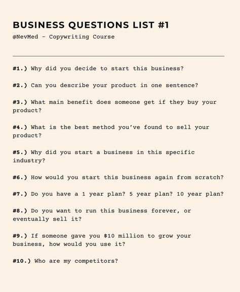 Business Questions to Ask Yourself (#1 of 10) Business Plan Questions, Business Questions To Ask, Ask For Reviews For Business, Entrepreneur Questions, Business Questions Entrepreneur, Questions For Entrepreneurs, Checklist For New Business, Questions For Business Owners, Questions To Ask When Starting A Business