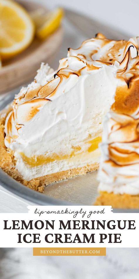 This Lemon Meringue Ice Cream Pie is a refreshingly delicious no-bake treat that combines a golden sandwich cookie crust, vanilla ice cream, a homemade lemon curd, and a mile-high toasted meringue top! It is lip-smackingly good and a great way to cool off during the hot summer months! Full recipe on BeyondtheButter.com #lemonmeringue #lemonmeringuepie #icecreampie #summerdessert Lemon Ice Cream Pie, Vanilla Ice Cream Homemade, Lemon Meringue Ice Cream, How To Make Sorbet, Meringue Ice Cream, Lemon Curd Ice Cream, Turtle Ice Cream, Fancy Ice Cream, Toasted Meringue