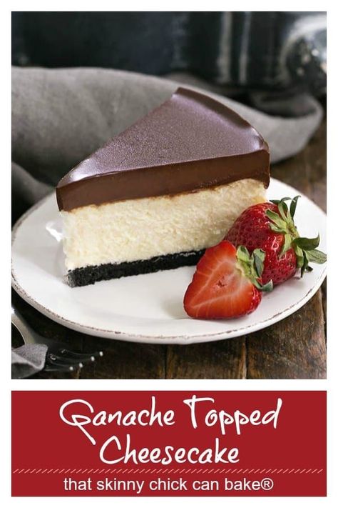 Ganache Topped Cheesecake - with a chocolate cookie crust, luscious vanilla cheesecake and rich, thick layer of chocolate ganache, this is an out of this world dessert! #dessert #cheesecake #ganache #vanillacheesecake #chocolate #thatskinnychickcanbake Cheesecake Recipes With Chocolate Ganache, Cheesecake Toppings Chocolate, Hersheys Chocolate Cheesecake, Chocolate Topped Cheesecake, Cheesecakes Toppings, Thick Chocolate Ganache Recipe, Layered Chocolate Cheesecake, Desserts With Chocolate Ganache, Thick Ganache Recipe