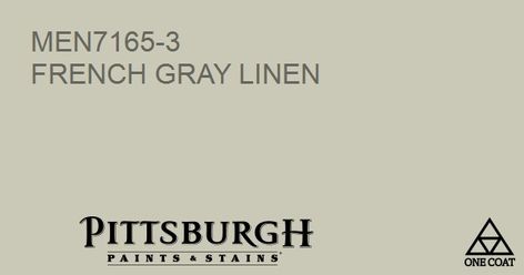 French Gray Linen Paint, Ppg Paint Colors, Pittsburgh Paint, Ppg Paint, French Gray, Bungalow Exterior, Green Paint Colors, Paint Color Palettes, White Paint Colors