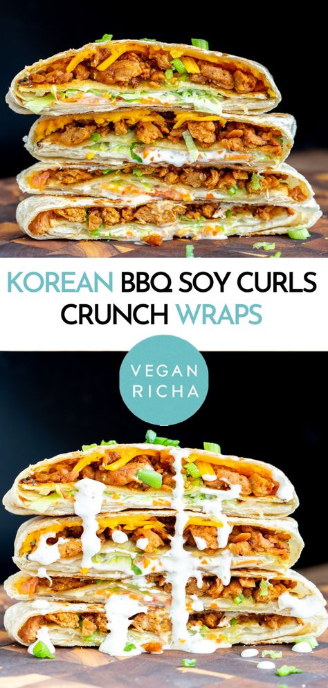 Vegan Korean Bbq, Vegan Crunchwrap, Tvp Recipes, Soy Curls Recipes, Crunchwrap Recipe, Crunchwrap Supreme, Soy Curls, Quick Bites, Vegan Richa