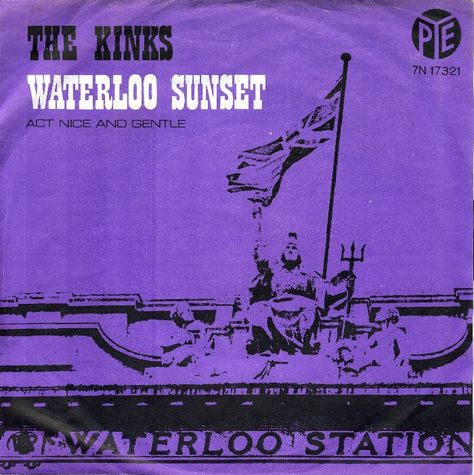 The Kinks - Waterloo Sunset on Pye Records (I forgot all about this label). A song very much about London and many of their songs like Come Dancing were about a very British way of like in the 1960s Sunset Lyrics, Rock Band Photos, Waterloo Sunset, Ray Davies, Waterloo Station, 60s Music, Classic Rock And Roll, The Kinks, London Pictures