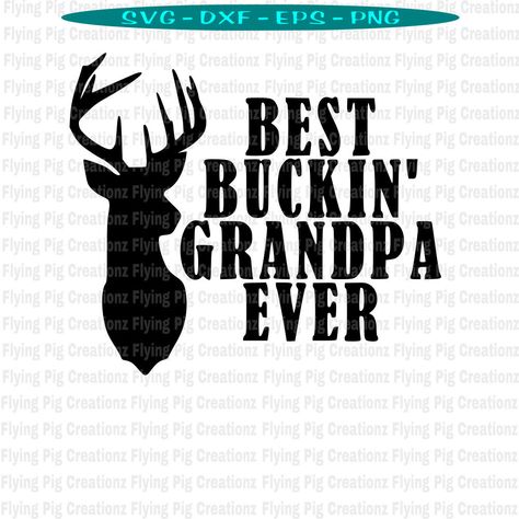 Cruict Crafts, Hunting Svg Free, Lamb Quotes, Grandpa Quotes, Best Papa Ever, Grandpa Svg, Cricut Htv, Hunting Quotes, Mandala Shirt