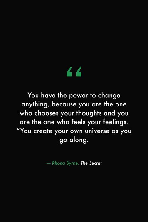 You have the power to change anything, because you are the one who chooses your thoughts and you are the one who feels your feelings. “You create your own universe as you go along. #books #library #mindset #secret #lawofattraction #manifest #thoughts Universe Change Quotes, Library Mindset, Starseed Quotes, Motivational Things, Life Quotes Relationships, Aristotle Quotes, Personality Quotes, Quotes Relationships, Stoicism Quotes