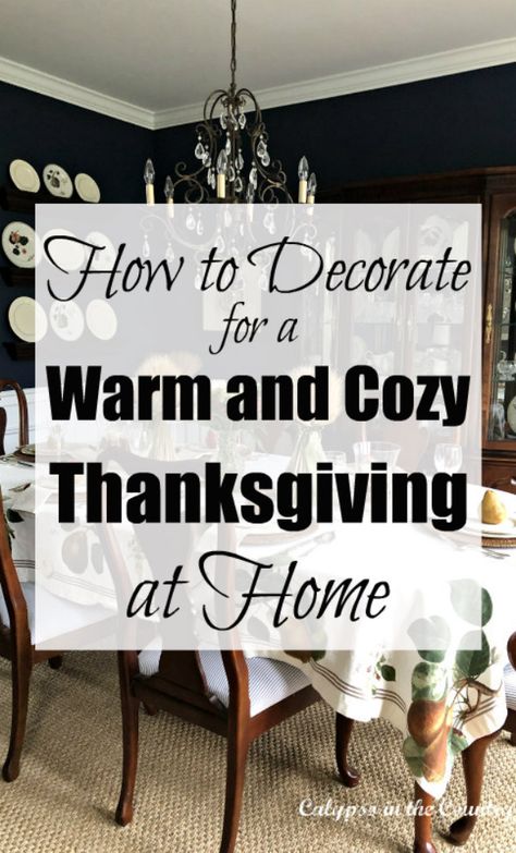 Home Decor For Thanksgiving, Decorate For Thanksgiving And Christmas, Cozy Thanksgiving Table, Colonial Thanksgiving Decor, Decorating For Thanksgiving And Christmas Together, November House Decor, Thanksgiving Decor Ideas For The Home, Decorating For Thanksgiving Home, How To Decorate For Thanksgiving