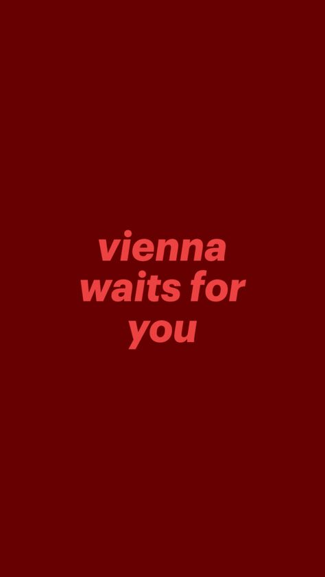 Vienna Waits For You, Waiting For You, Vienna