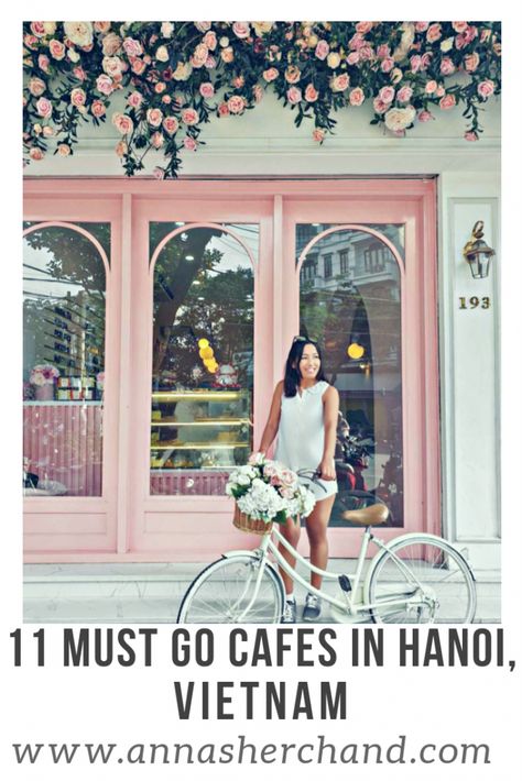 12 Best instagrammable cafes in Hanoi Vietnam (updated) - Anna Sherchand  #cafesinhanoi #hanoi #vietnam #solotravel #hanoicafe #vietnamtravelguide #hanoicafeguide Travelling Vietnam, Things To Do In Vietnam, Vietnam Holiday, Vietnam Vacation, Trip To Vietnam, Travel To Vietnam, Vietnam Itinerary, Vietnam Holidays, Vietnam Hanoi