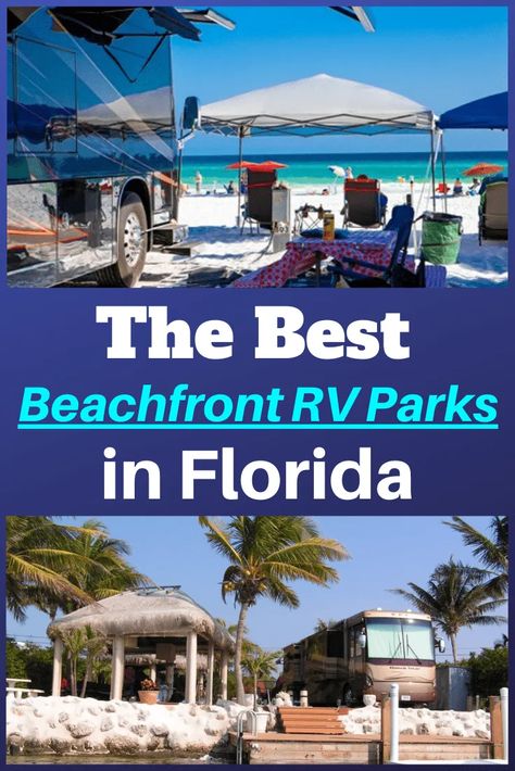 Beachfront RV Parks in Florida Pinterest 3 Rv Parks In Florida, Florida Campgrounds, Rv Traveling, Best Rv Parks, Rv Campsite, Rv Trips, Rv Destination, Florida Camping, Travel Trailer Camping