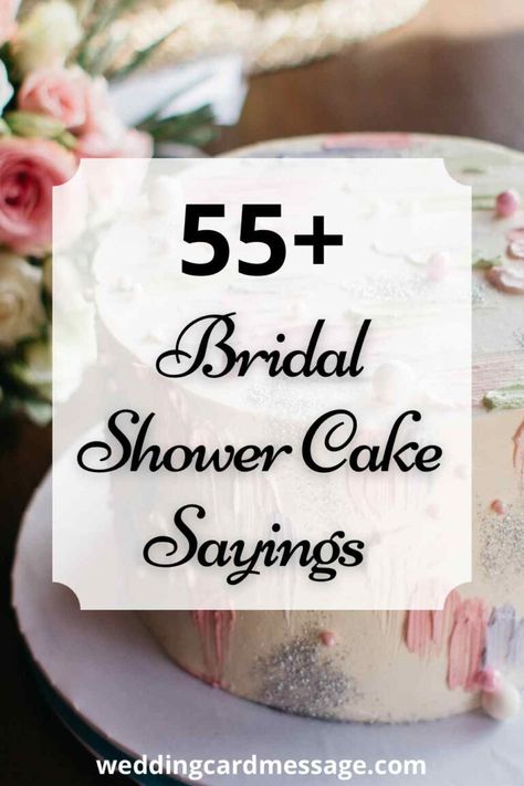 Find the perfect bridal shower cake saying and quotes to decorate the cake for the bride with this selection of sweet, funny and memorable sayings | #bridalshower #cake #sayings #wedding Wedding Shower Sheet Cake Ideas, Couples Wedding Shower Cake, Wedding Shower Cakes Sheet, Bridal Shower Sheet Cake Ideas Simple, Cake Bridal Shower Funny, Wedding Shower Cake Ideas Simple, Diy Bridal Shower Cake, Bridal Shower Slogans, Simple Wedding Shower Cake