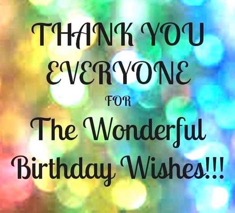 Thank You Quotes For Birthday, Thanks For Birthday Wishes, Thank You For Birthday Wishes, Happy Birthday To Me Quotes, Happy Birthday Wishes Messages, Birthday Wishes For Daughter, Birthday Wishes Greetings, Birthday Greetings Friend, Happy Birthday Wishes Photos