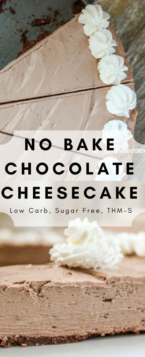 No Bake Chocolate Cheesecake is a delicious and easy dessert that's low carb, sugar-free and THM-S. #lowcarbrecipe #lowcarbdessert Easy Chocolate Cheesecake, Creamy Chocolate Cheesecake, Weight Watcher Desserts, No Bake Chocolate Cheesecake, Chicken Keto, Chocolate Cheesecake Recipes, Cheesecake Chocolate, Low Carb Cheesecake, Thm Desserts