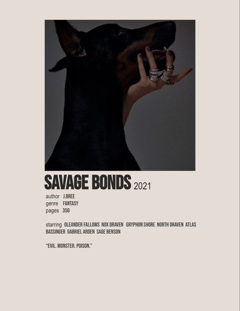 Savage Bonds | J Bree | Oleander Fallows | Nox Draven | North Draven | Gryphon Shore |Atlas Bassinger | Gabirel Arden | Sage Benson Atlas Bassinger, Gryphon Shore, North Draven, Nox Draven, J Bree, Broken Bonds, Bond Series, Book Poster, Book Posters