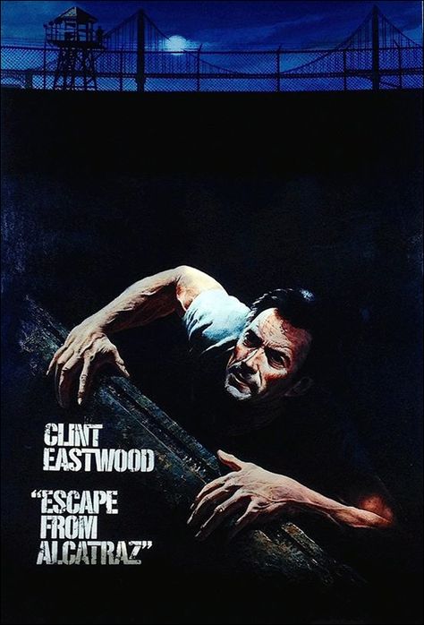 Escape from Alcatraz, by Ken Barr. Escape From Alcatraz Poster, Ken Barr, Clint Eastwood Poster, Escape From Alcatraz, Eastwood Movies, Clint Eastwood Movies, Alcatraz Prison, 44 Magnum, Building Signs