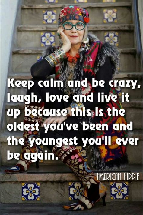 What a wild woman ❣ Aging Beautifully, Happy Birthday Quotes, Aging Gracefully, Happy Thoughts, Birthday Quotes, Great Quotes, Keep Calm, Birthday Wishes, Wise Words