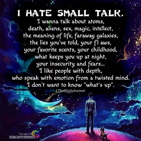 I Hate Small Talk I Hate Small Talk, What Is A Soulmate, A Soulmate, Manifest Wealth, Money Success, Awakening Quotes, Mindfulness Journal, Perfect Partner, Small Talk