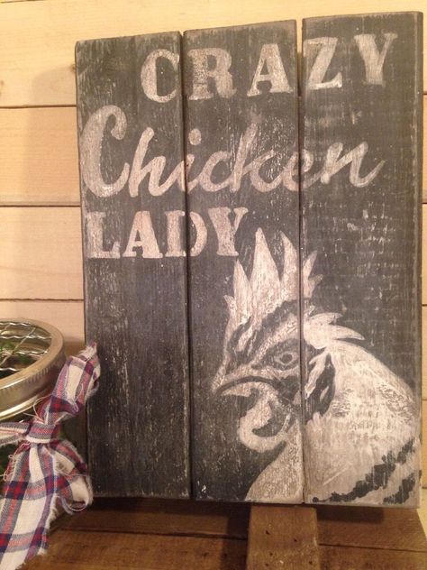 Chicken Coop Decor, Chicken Coop Run, Chicken Signs, Chicken Crafts, Crazy Chicken, Chicken Coop Designs, Diy Chicken, Crazy Chicken Lady, Chicken Decor