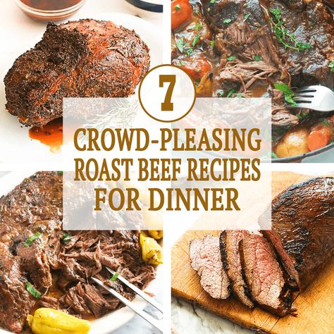 Beef Entrees For A Crowd, Roast Beef For A Crowd, Beef For A Crowd Main Courses, Beef Roast For A Crowd, Beef Dishes For A Crowd, Roast For A Crowd, Roast Beef Dinner Ideas, Beef For A Crowd, Steak For A Crowd