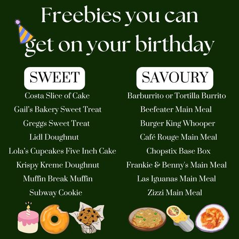 🎉 UK Birthday Freebies: Celebrate Without Spending! 🎉 Birthday Freebies Uk, Birthday Freebies 2024, Freebie Birthday, Vent Notes, Bday Freebies, Birthday Plan Ideas, Freebies On Your Birthday, Frankie And Bennys, Free Birthday Food