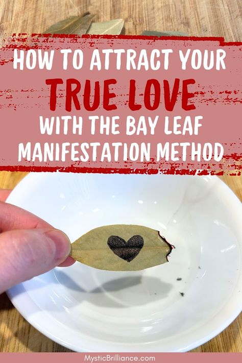 Picture of person holding burning bay leaf with heart drawn on it with black marker over bowl with text overlay How to Attract Your True Love With the Bay Leaf Manifestation Method Manifest With Bay Leaves, Bay Leaf Love Spell, Bay Leaves Manifestation, Bay Leaf Ritual, Bay Leaf Magic, Bay Leaf Manifestation, Burning Bay Leaves, Attracting Love, Manifest Love