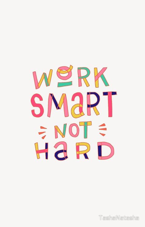 Work Smart Not Hard Work Smart Quotes, Work Smart Not Hard, Cover Quotes, S Alphabet, Rap Lyrics Quotes, Smart Quotes, Hard Quotes, Hand Lettering Quotes, Iphone Hard Case