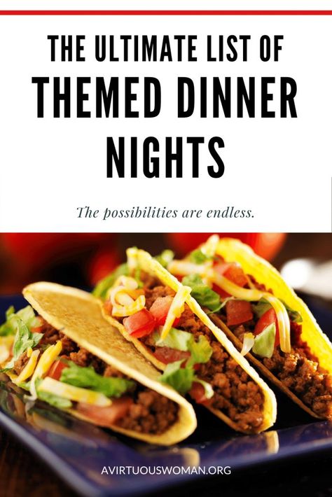 Themed Dinner Nights, Themed Dinners Ideas, Group Dinner, A Virtuous Woman, Family Dinner Night, Simple Meal Planning, Friday Dinner, For The Glory Of God, Party Food Themes