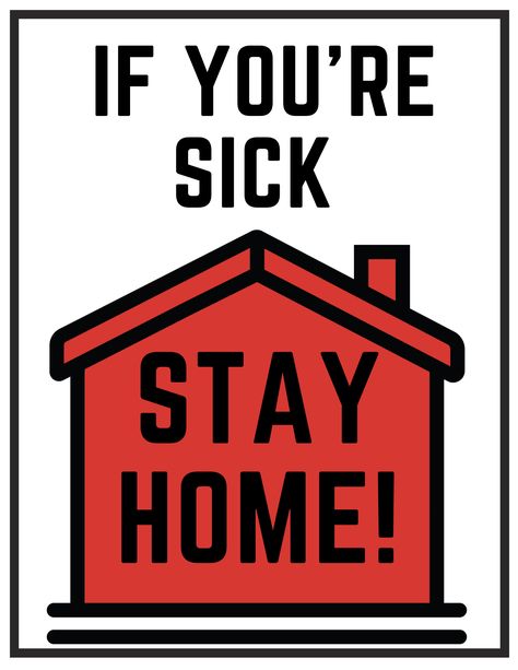 If You’re Sick Stay Home, Classroom Planning, School Nurse, School Decorations, Stay Home, Get Well Soon, Stay At Home, Nursing School, School Ideas