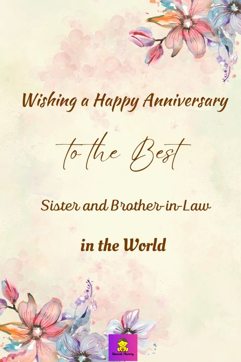 A Pinterest pin featuring wedding anniversary wishes for a sister and brother-in-law. The pin showcases a message encouraging users to send heartfelt wishes on their special day, and browse through a collection of beautiful and thoughtful messages. The pin is adorned with a beautiful image and graphics in the background." Marriage Anniversary Wishes For Sister And Jiju, Anniversary Wish For Sister And Jiju, Anniversary Quotes For Sister And Jiju, Happy Anniversary Wishes Sister, Happy Anniversary Sister And Bro In Law, Happy Anniversary Wishes To Sister, Marriage Anniversary Wishes For Sister, Happy Anniversary Sister And Jiju, Happy Anniversary To Sister