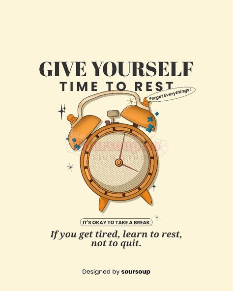 It's okay to take a break! #designforsell #cuteillustration #illustration #affinitydesigner #design #illustration #brand #clothing #merchdesignwas #tee #badgedesign #appareldesign #designforsell #graphictee Give Yourself Time, Time To Rest, Affinity Designer, Badge Design, Brand Clothing, It's Okay, Take A Break, Cute Illustration, Apparel Design