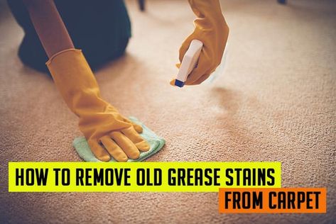 How To Remove Old Grease Stains From Carpet (4 Practical Tips) Cleaning Grease, Remove Grease Stain, Grease Remover, Stain Remover Carpet, Remove Oil Stains, Removing Carpet, Best Cleaner, Washing Detergent, Homemade Cleaning Solutions