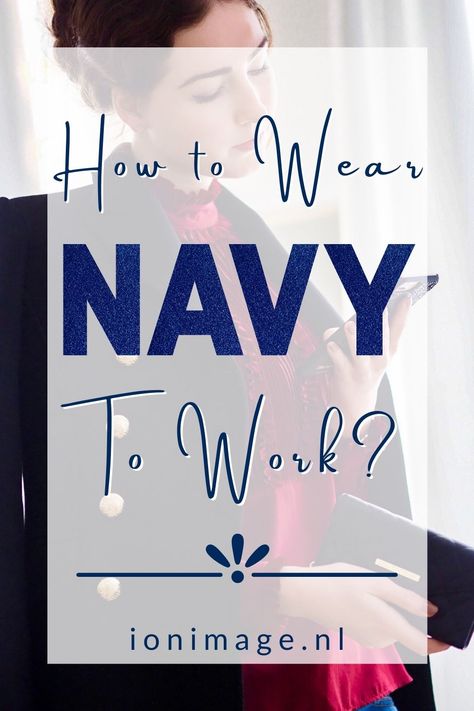 In this post you will learn how to wear navy to work and how to combine it with other colors. Keep your business look stylish, elegant and timeless with these style tips from your very own virtual personal stylist. #workwear #businesswear #officewear #howtowear #whattowear Navy Blue Pants Outfit Women Workwear, What To Wear With Navy Blue, How To Wear Navy Pants, Navy Pants Outfit Work Women, Navy Pants Outfit Work Fall, Navy Trousers Outfit Women Work, What To Wear With Navy Blue Pants, How To Style Navy Blue Pants, Navy Blue Pants Outfit Work