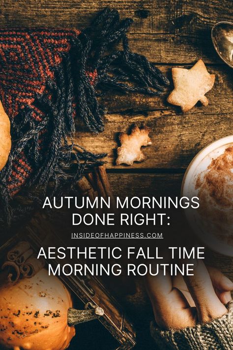 A cozy, mindful, gentle fall morning routine will help you start your autumn days happier. Things to do in the morning at fall time. Cozy Fall Morning, Fall Hygge, Fall Morning Routine, Fall Morning, Morning Habits, Autumn Morning, Fall Time, Productive Day, Happy Wife