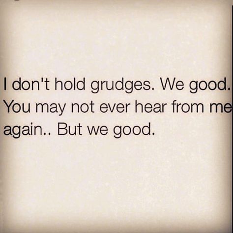 Holding Grudges Quotes, Grudge Quotes, Forgotten Quotes, Close Family, Done Quotes, Babe Quotes, Jealous Of You, Gift Finder, Unique Gift Ideas