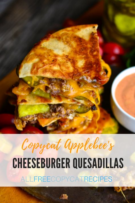 Aubreys Copycat Recipes, Copycat Applebees Quesadilla Burger, Applebees Quasidilla Burger Recipes, Quesadilla Burger Recipe, Quesadilla Burgers Applebees, Copycat Mcdonalds Cheeseburger, Applebee's Quesadilla Burger Recipe, Copycat Restaurant Recipes Applebees, Cheeseburger Casadilla