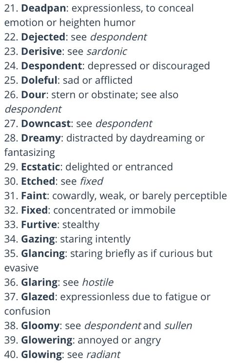 Facial Expressions Master List writing, books, tips, tools  21-40 Eye Expressions Writing, How To Write Expressions, Types Of Expressions Writing, Describing Facial Features Writing, Facial Expressions For Writing, Tools For Writers, Writing Facial Expressions, Describing Facial Expressions Writing, Words To Describe Facial Expressions