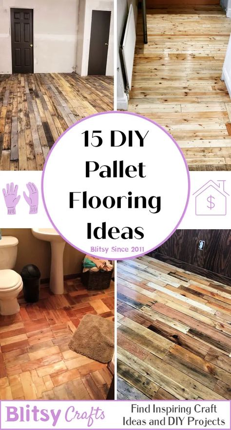 Pallet Floors Diy, Diy Pallet Floor, Diy Bedroom Flooring Ideas Cheap, Cheap Easy Flooring Ideas Diy, Diy Pallet Flooring Indoors, Pallet Board Flooring, Cheap Wood Flooring Ideas, Pallet Wood Floor, Pallet Wood Floors Diy