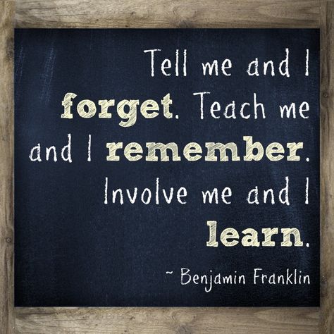 Tell me and I  forget. Teach me and I remember. Involve me and I learn.   What a great quote for #backtoschool #quote #true Provider Quotes, Ag Quotes, Unschooling Ideas, Resource Teacher, Teacher Morale, Influence People, Teacher Quotes Inspirational, Education Quotes Inspirational, Teaching Quotes