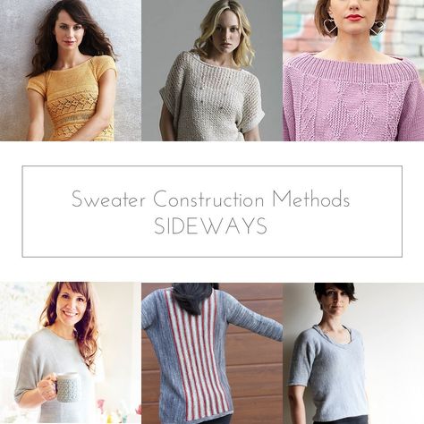 sideways sweater construction Sweater Construction, Knitting A Sweater, Knit Collage, Knit Sweaters, Sweater Knitting Patterns, Knitting Tutorial, Knitting Techniques, Pros And Cons, Sweater Pattern