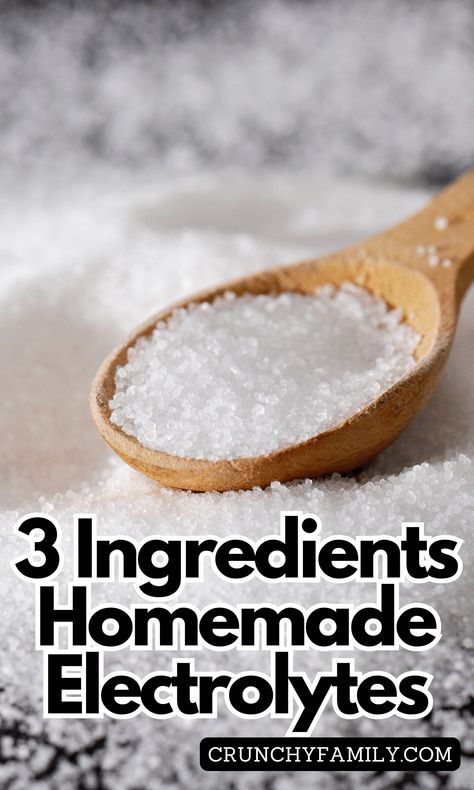 3 Ingredients Homemade Electrolytes - Crunchy Family Home Made Pedialyte, Homemade Electrolyte Powder, Home Made Electrolyte Drink, Diy Electrolytes, Dehydration Remedies, Homemade Pedialyte, Homemade Electrolyte Drink, Natural Electrolytes, Homemade Things