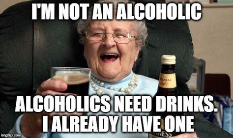 150 Best Funny Alcohol Quotes, Memes, Drinking Quotes Getting Drunk Quotes, Drinking With Friends Quotes, Funny Granny, Beer Jokes, Alcohol Memes, Beer Memes, Alcohol Quotes Funny, Funny Drinking Quotes, Alcohol Quotes