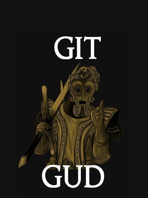 "Git Gud." T-shirt by Gabbo #Aff , #Aff, #Gud, #Git, #Gabbo, #shirt Git Gud, Cool Design, Buddha Statue, Lion Sculpture, Sketch Book, Cool Designs, Darth Vader, Statue, For Sale