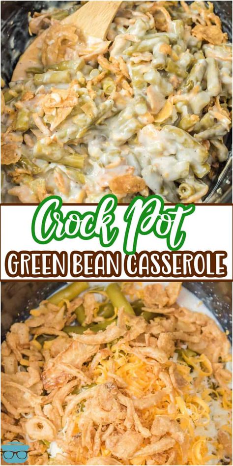 Crock Pot Green Bean Casserole, Crockpot Green Bean Casserole, Crockpot Green Beans, Green Bean Casserole Crock Pot, Crock Pot Vegetables, Slow Cooker Green Beans, Green Bean Casserole Recipe, Green Bean Casserole Easy, Best Crockpot