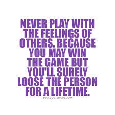 never play with feelings Cheating Quotes, Game Quotes, Quotes By Authors, Sleeve Tattoo, Life Time, Amazing Quotes, A Quote, Famous Quotes, Image Quotes