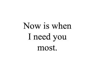 Now Quotes, Drake Quotes, Love Quotes Photos, Life Without You, Romantic Love Quotes, Without You, Romantic Love, In Loving Memory, I Need You