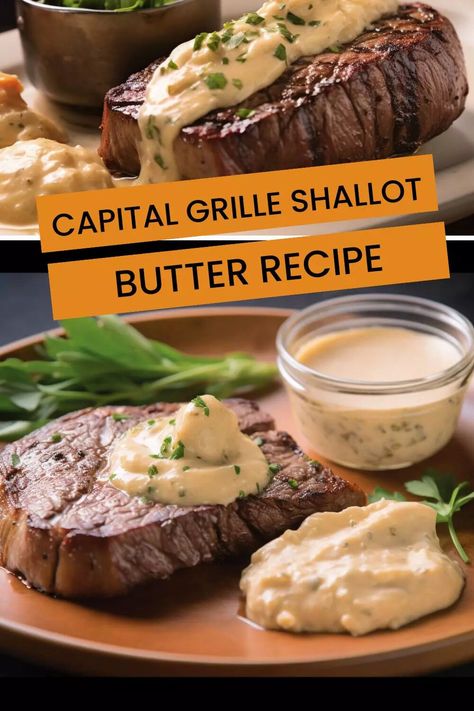 Capital Grille Shallot Butter Recipe – Hungarian Chef Shallot Sauce, Capital Grille Recipes, Shallots Recipe, Recipes With Shallots, Shallot Gravy, Cooking Shallots, Shallot Butter Sauce, Shallot Butter, Shallot Butter For Steak