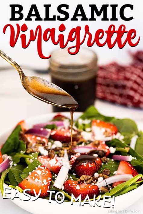 Make this tasty Balsamic vinaigrette dressing recipe in minutes with just a few simple ingredients. Homemade balsamic vinaigrette recipe is better than store bought and so easy. Save money with this balsamic vinaigrette dressing. Try balsamic vinaigrette. #eatingonadime #balsamicvinaigrette